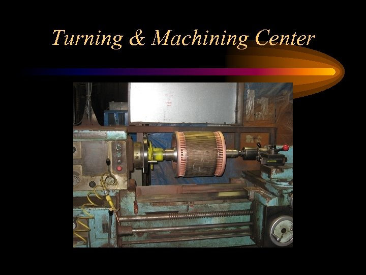 Turning & Machining Center 