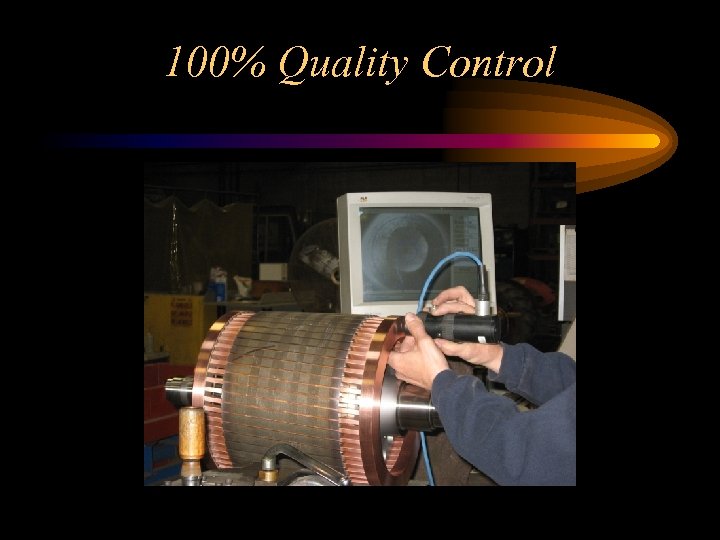 100% Quality Control 