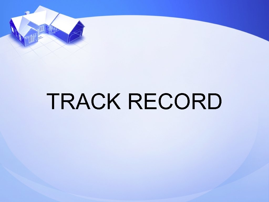 TRACK RECORD 