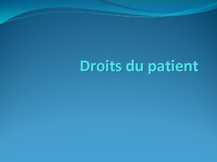 Droits du patient 