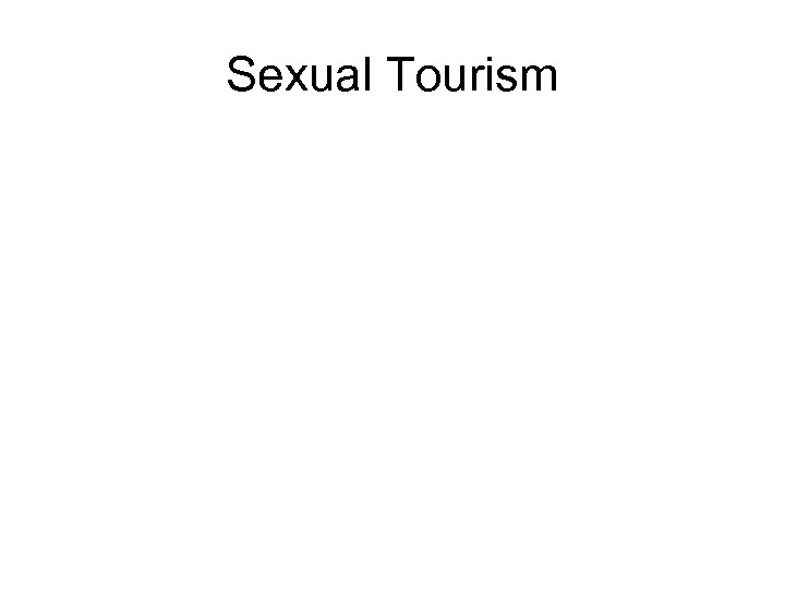 Sexual Tourism 