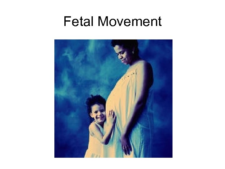 Fetal Movement 