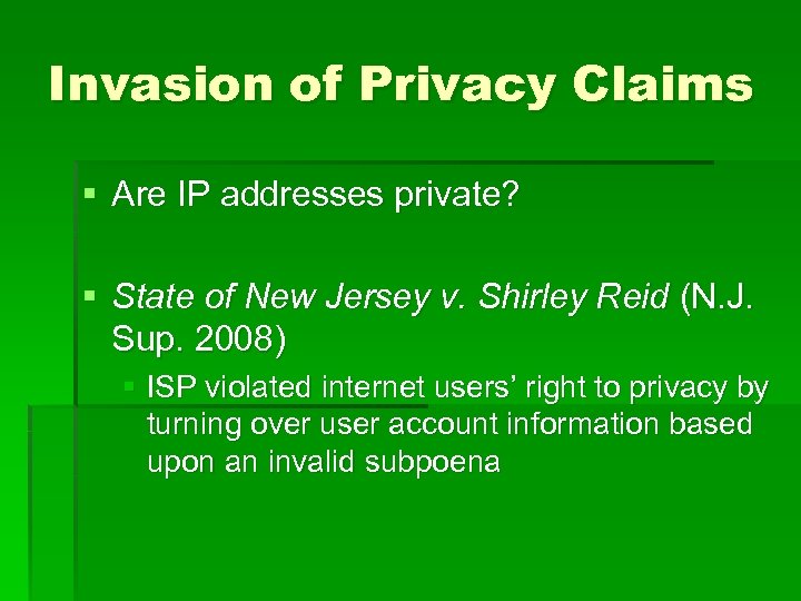 Invasion of Privacy Claims § Are IP addresses private? § State of New Jersey