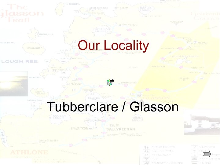 Our Locality Tubberclare / Glasson 