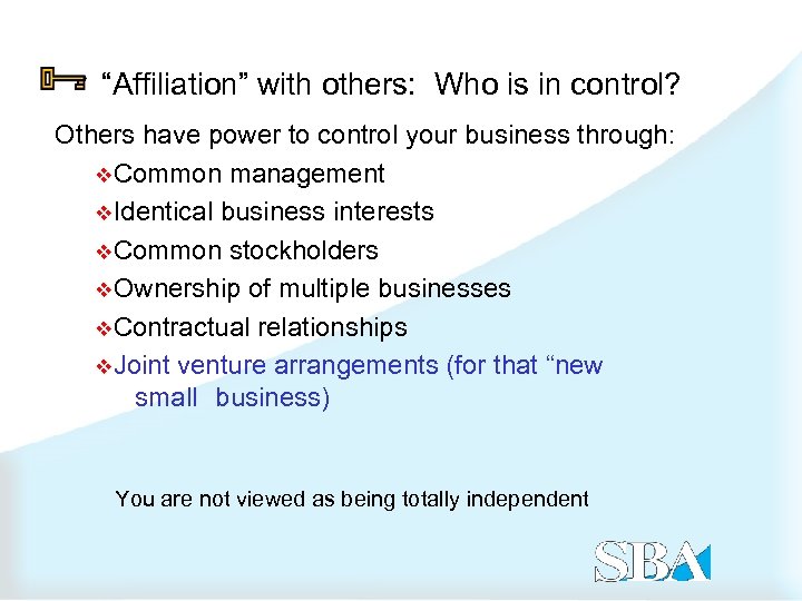 “Affiliation” with others: Who is in control? Others have power to control your business