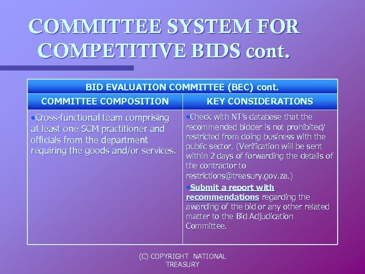 COMMITTEE SYSTEM FOR COMPETITIVE BIDS cont. BID EVALUATION COMMITTEE (BEC) cont. COMMITTEE COMPOSITION KEY