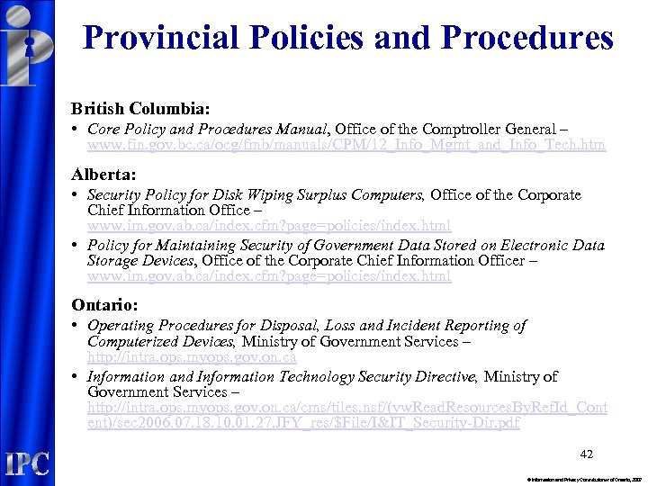 Provincial Policies and Procedures British Columbia: • Core Policy and Procedures Manual, Office of