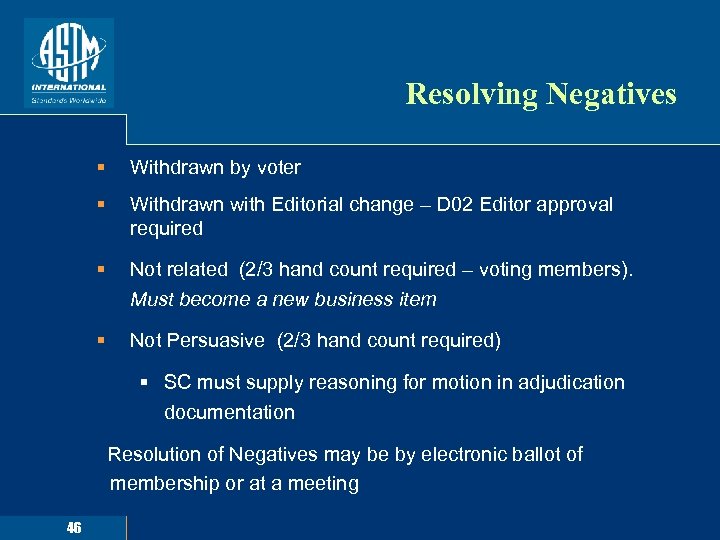 Resolving Negatives § Withdrawn by voter § Withdrawn with Editorial change – D 02