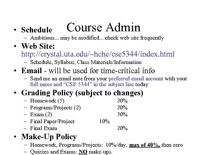  • Schedule Course Admin – Ambitious. . . may be modified. . .