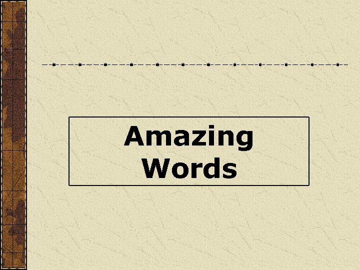 Amazing Words 