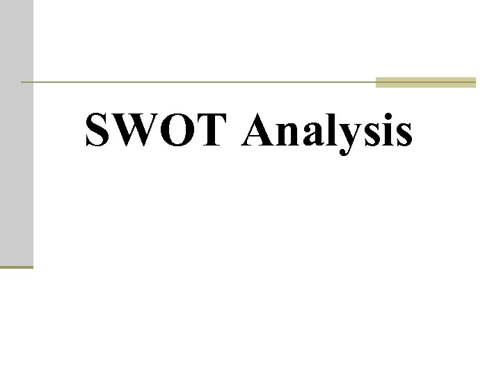 SWOT Analysis 