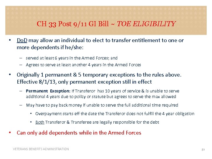 CH 33 Post 9/11 GI Bill ~ TOE ELIGIBILITY • Do. D may allow