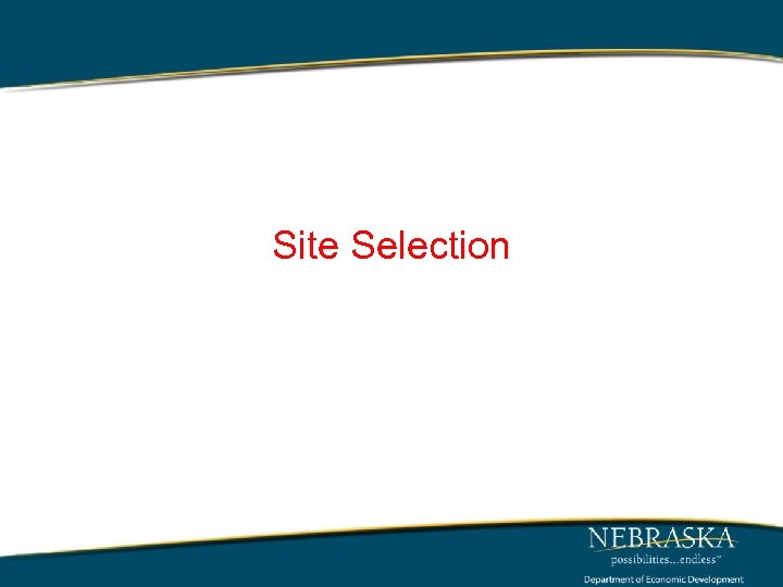 Site Selection 