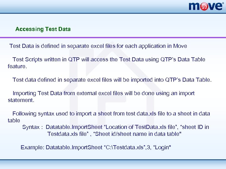 Accessing Test Data is defined in separate excel files for each application in Move