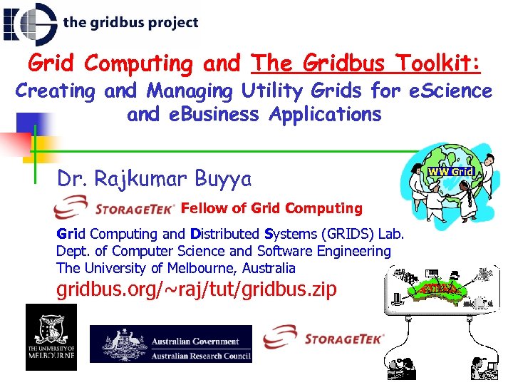 Grid Computing And The Gridbus Toolkit Creating And