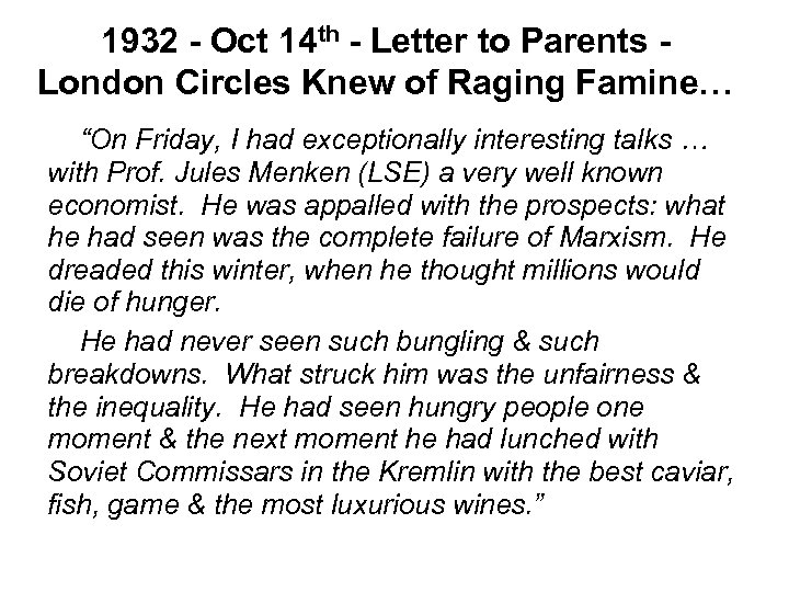 1932 - Oct 14 th - Letter to Parents London Circles Knew of Raging