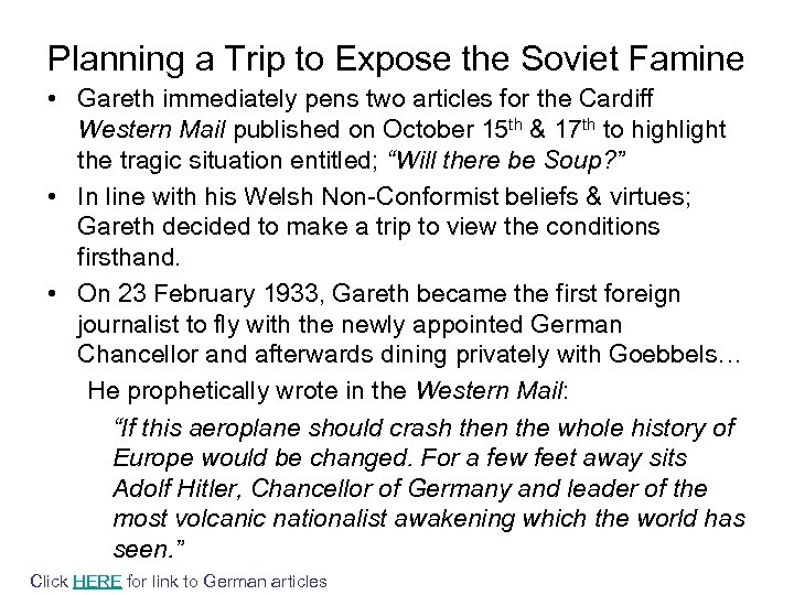 Planning a Trip to Expose the Soviet Famine • Gareth immediately pens two articles