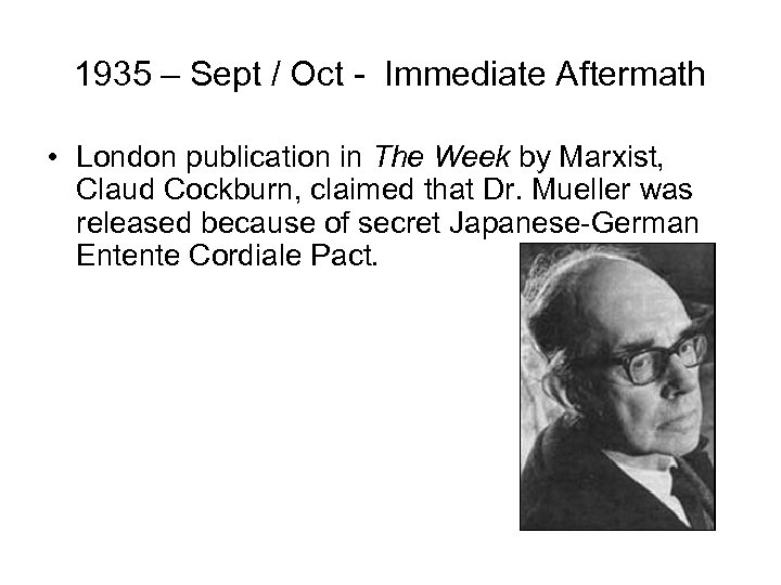 1935 – Sept / Oct - Immediate Aftermath • London publication in The Week