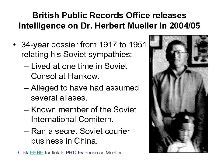 British Public Records Office releases intelligence on Dr. Herbert Mueller in 2004/05 • 34