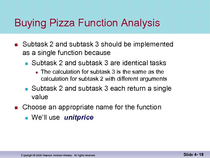 Buying Pizza Function Analysis Subtask 2 and subtask 3 should be implemented as a