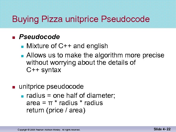 Buying Pizza unitprice Pseudocode Mixture of C++ and english Allows us to make the