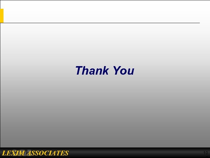 Thank You LEXIM ASSOCIATES 10 