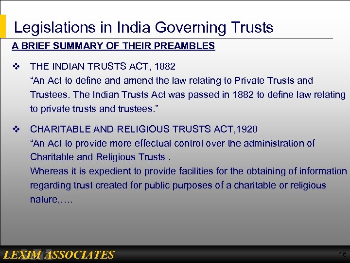 Legislations in India Governing Trusts A BRIEF SUMMARY OF THEIR PREAMBLES v THE INDIAN