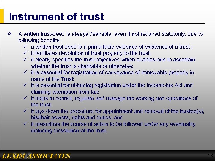Instrument of trust v A written trust-deed is always desirable, even if not required