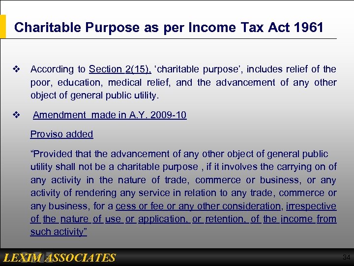 Charitable Purpose as per Income Tax Act 1961 v According to Section 2(15), ‘charitable