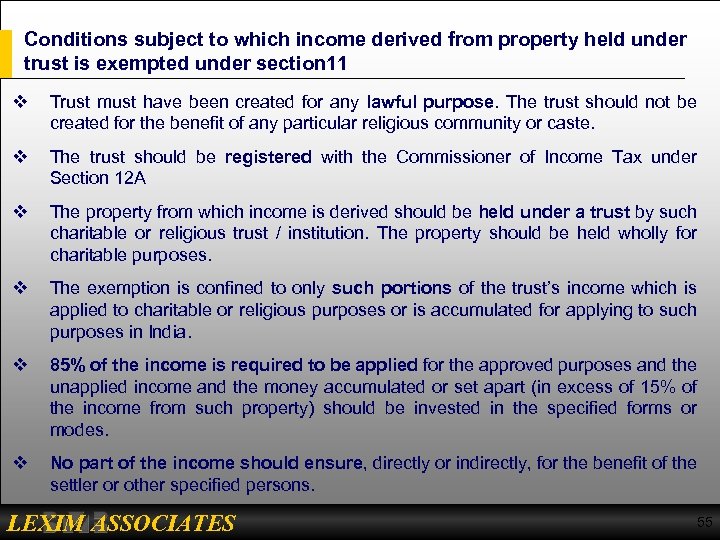 Conditions subject to which income derived from property held under trust is exempted under