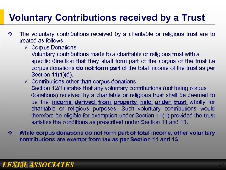 Voluntary Contributions received by a Trust v The voluntary contributions received by a charitable
