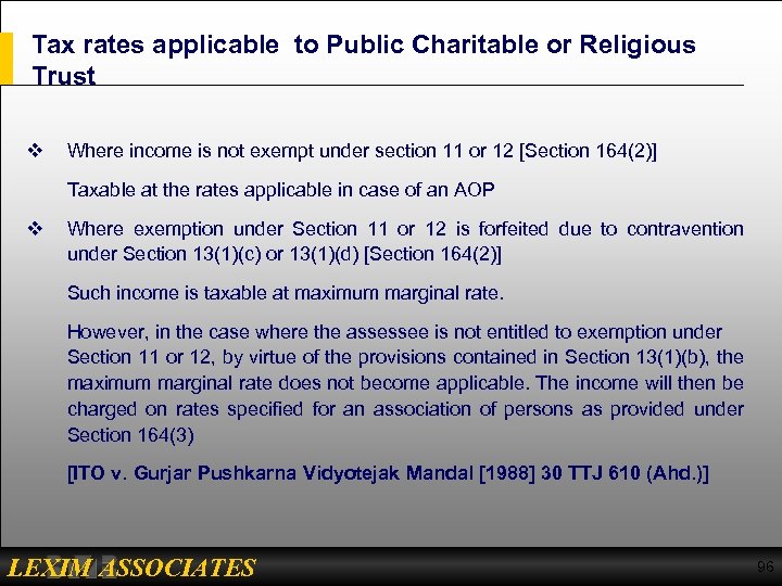 Tax rates applicable to Public Charitable or Religious Trust v Where income is not
