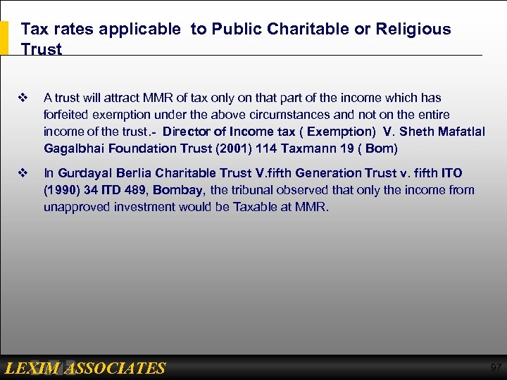 Tax rates applicable to Public Charitable or Religious Trust v A trust will attract