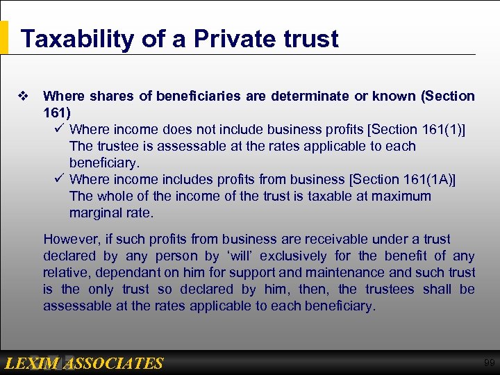 Taxability of a Private trust v Where shares of beneficiaries are determinate or known