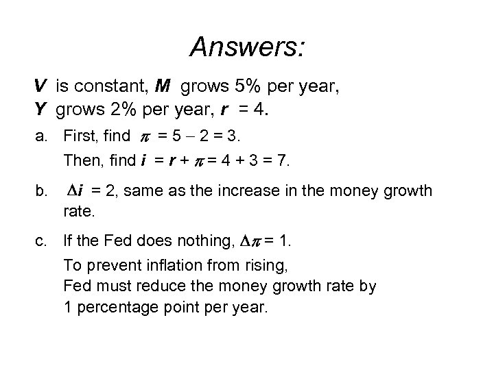 Answers: V is constant, M grows 5% per year, Y grows 2% per year,
