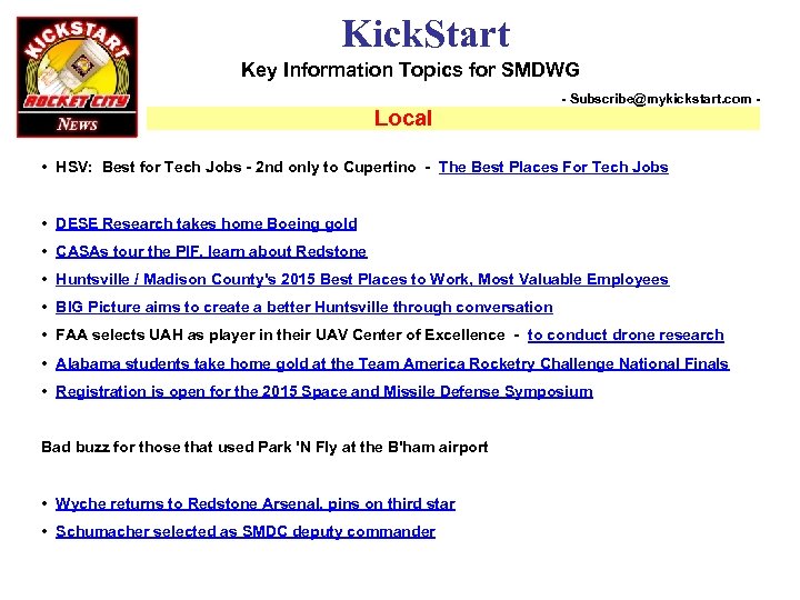 Kick. Start Key Information Topics for SMDWG Local - Subscribe@mykickstart. com - • HSV: