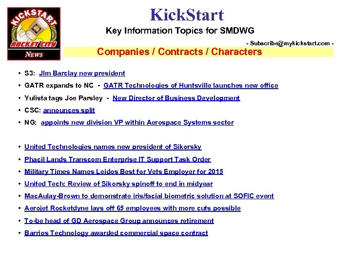 Kick. Start Key Information Topics for SMDWG - Subscribe@mykickstart. com - Companies / Contracts