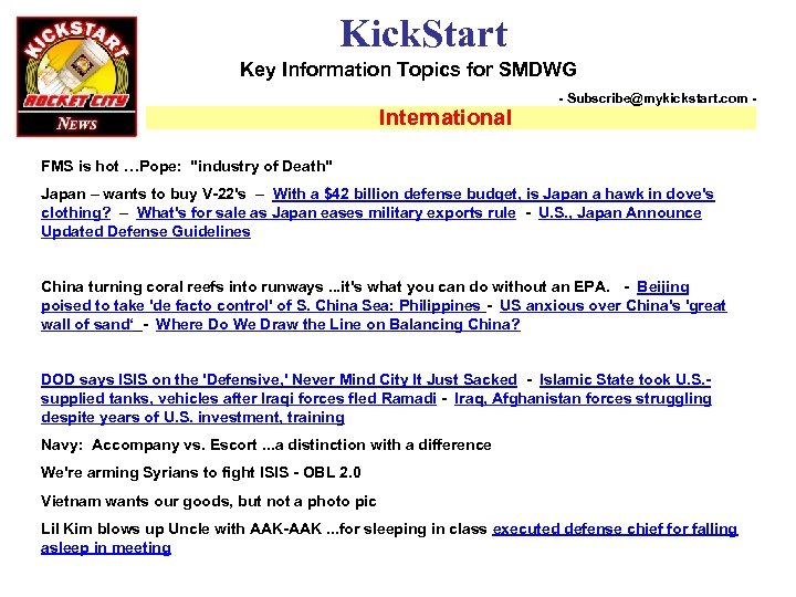 Kick. Start Key Information Topics for SMDWG International - Subscribe@mykickstart. com - FMS is