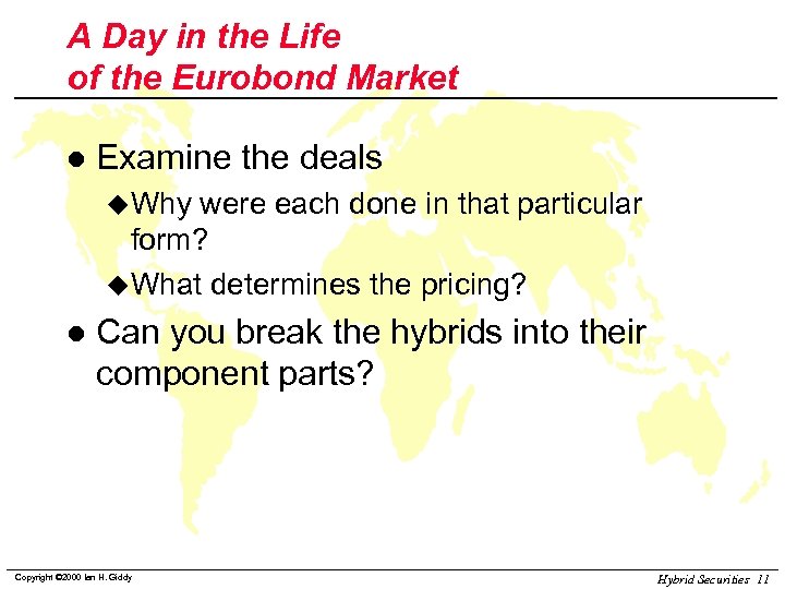 A Day in the Life of the Eurobond Market l Examine the deals u.