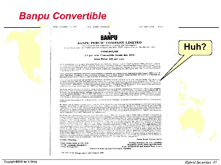 Banpu Convertible Huh? Copyright © 2000 Ian H. Giddy Hybrid Securities 47 