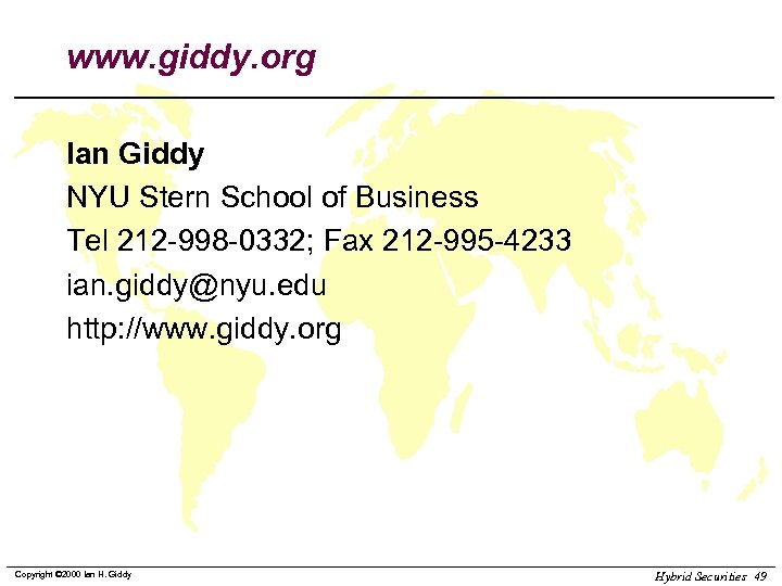 www. giddy. org Ian Giddy NYU Stern School of Business Tel 212 -998 -0332;