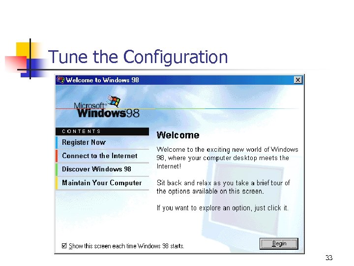 Tune the Configuration 33 