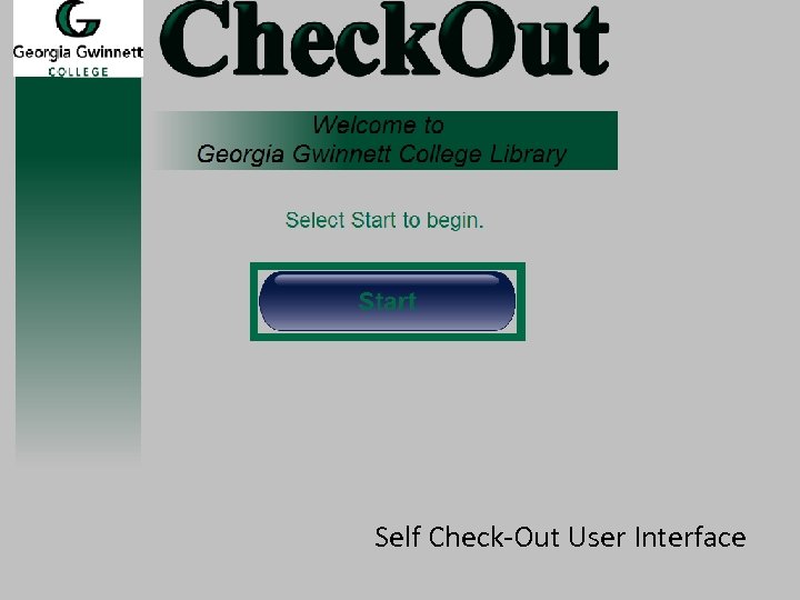 Self Check-Out User Interface 