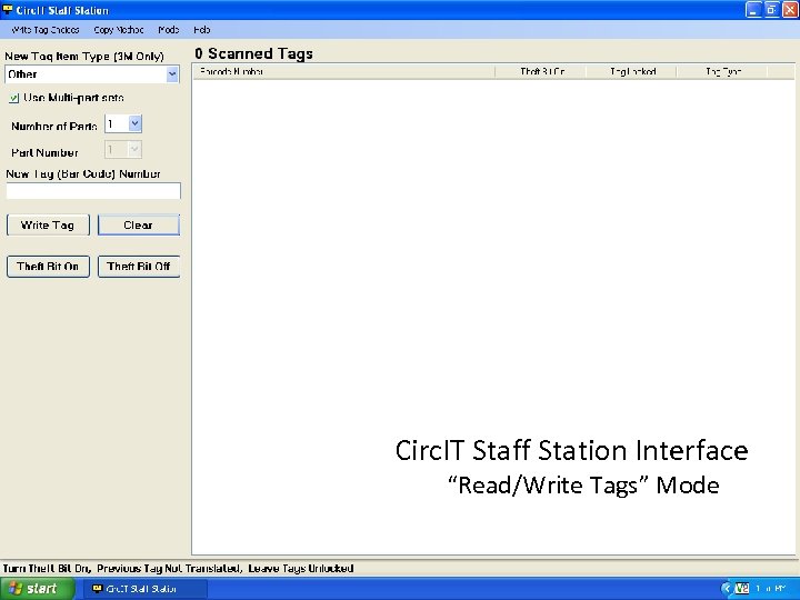 Circ. IT Staff Station Interface “Read/Write Tags” Mode 