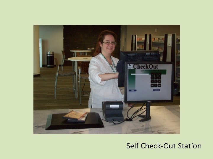 Self Check-Out Station 