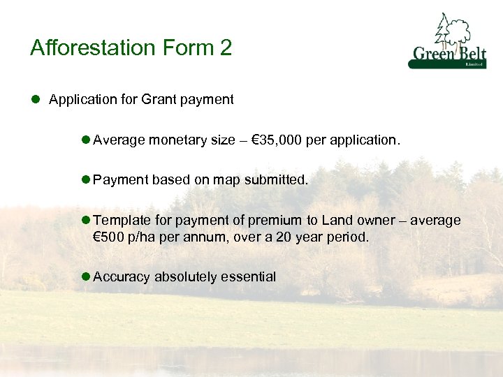 Afforestation Form 2 l Application for Grant payment l Average monetary size – €