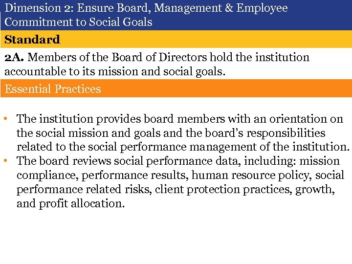 Dimension 2: Ensure Board, Management & Employee Commitment to Social Goals Standard 2 A.