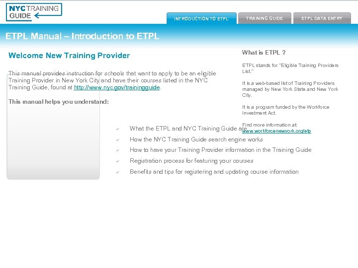 Introduction to ETPL Training Guide INTRODUCTION TO ETPL Data Entry TRAINING GUIDE ETPL DATA