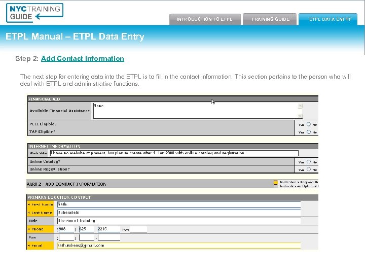 Introduction to ETPL Training Guide INTRODUCTION TO ETPL TRAINING GUIDE ETPL Data Entry ETPL