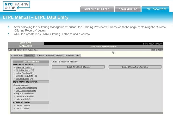 Introduction to ETPL Training Guide INTRODUCTION TO ETPL TRAINING GUIDE ETPL Data Entry ETPL